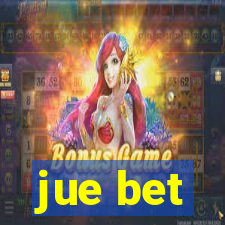 jue bet